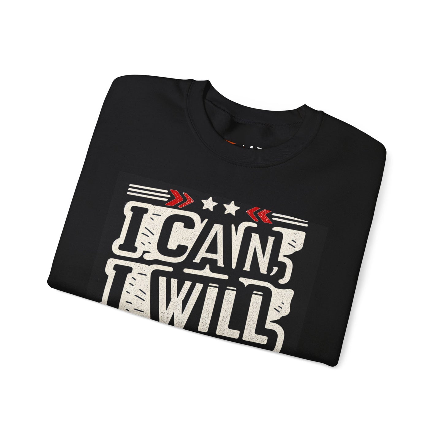 Motivational Crewneck Sweatshirt - "I Can, I Will, I'm Doing It"