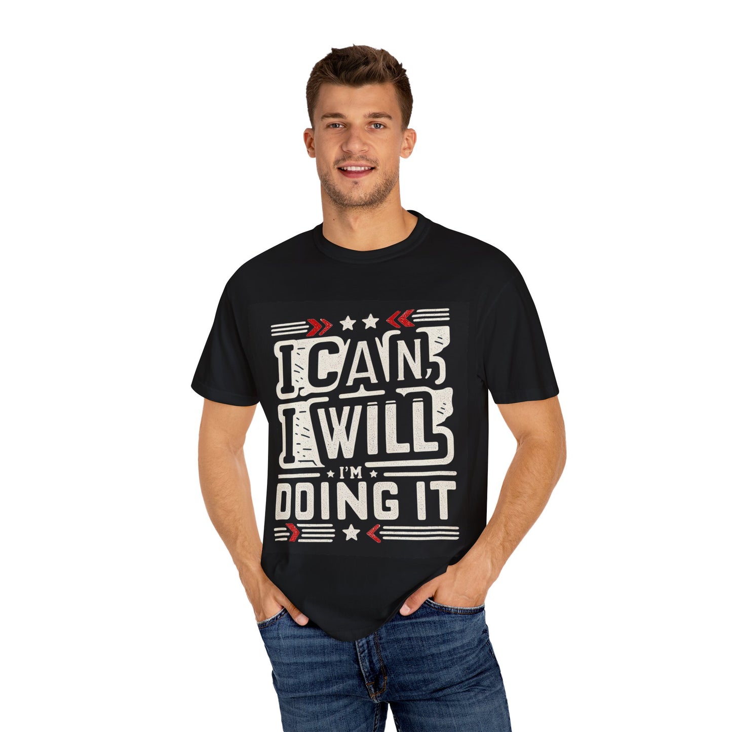 Motivational Unisex Garment-Dyed T-Shirt - "I Can, I Will, I'm Doing It" - Perfect for Fitness Enthusiasts